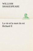 La vie et la mort du roi Richard II