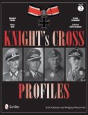 Knight's Cross Profiles Vol.2: Gerhard Türke - Heinz Bär - Arnold Huebner - Joachim Müncheberg: Gerhard Türke - Heinz Bär - Arnold Huebner - Joachim M