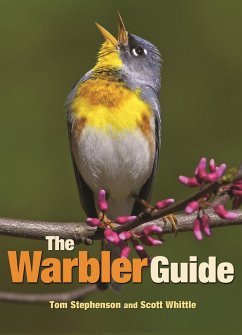 The Warbler Guide - Stephenson, Tom; Whittle, Scott