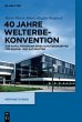 40 Jahre Welterbekonvention - Bild 1