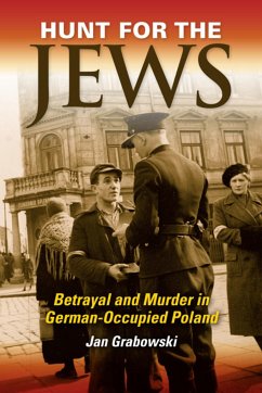 Hunt for the Jews - Grabowski, Jan