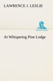 At Whispering Pine Lodge