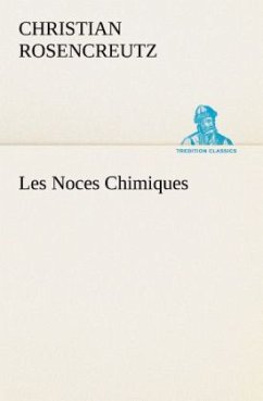 Les Noces Chimiques - Rosencreutz, Christian