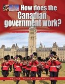 How Does the Canadian Government Work?