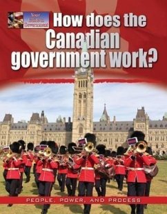 How Does the Canadian Government Work? - Rodger, Ellen