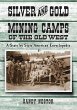 Silver and Gold Mining Camps of the Old... - Bild 1