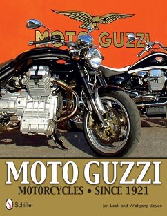 Moto Guzzi Motorcycles Since 1921 - Leek, Jan