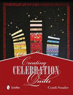 Creating Celebration Quilts - Souder, Cyndi