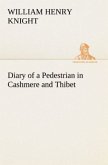 Diary of a Pedestrian in Cashmere and Thibet