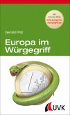 Europa im Würgegriff