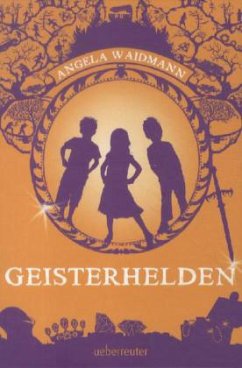 Geisterhelden - Waidmann, Angela