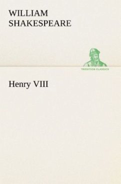 Henry VIII - Shakespeare, William