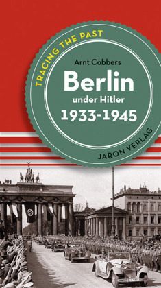 Berlin under Hitler Berlin under Hitler