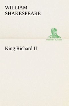 King Richard II - Shakespeare, William