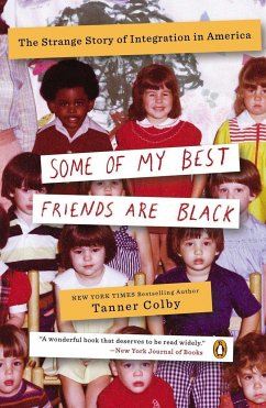 Some of My Best Friends Are Black - Colby, Tanner
