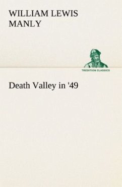 Death Valley in '49 - Manly, William Lewis