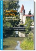 Am Fluss entlang
