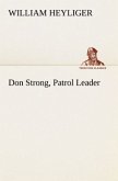 Don Strong, Patrol Leader