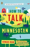 How to Talk Minnesotan