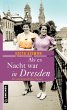 Als es Nacht war in Dresden - Bild 1