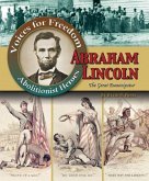 Abraham Lincoln: The Great Emancipator
