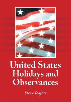 United States Holidays and Observances - Rajtar, Steve