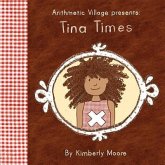 Arithmetic Village Presents Tina Times