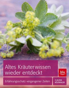 Cover Altes Kräuterwissen wieder entdeckt