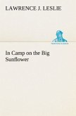 In Camp on the Big Sunflower