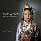 Face to Face: Portraits of the Human Spirit