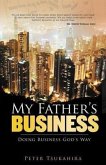 My Father's Business: Guidelines for Ministry in the Marketplace