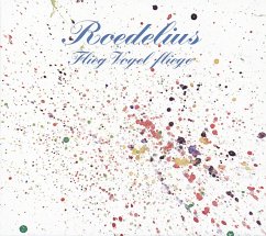 Flieg Vogel Fliege - Roedelius