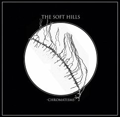 Chromatisms - Soft Hills,The