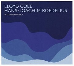 Selected Studies Vol. 1 - Cole,Lloyd & Roedelius,Hans-Joachim