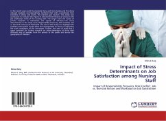 Impact of Stress Determinants on Job Satisfaction among Nursing Staff