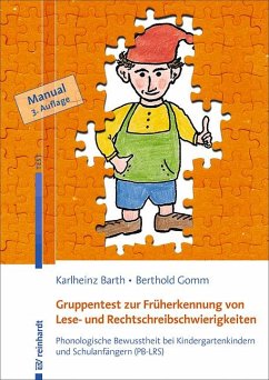 Gruppentest zur Früherkennung von Lese- und Rechtschreibschwierigkeiten - Barth, Karlheinz;Gomm, Berthold