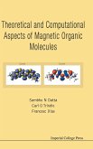 THEORETICAL AND COMPUTATIONAL ASPECTS OF MAGNETIC ORGANIC MOLECULES