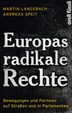 Europas radikale Rechte - Langebach, Martin;Speit, Andreas