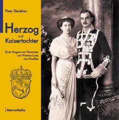 Herzog und Kaisertochter - Steckhan, Peter