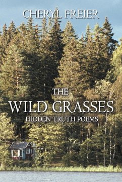 The Wild Grasses - Freier, Cheryl