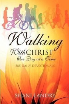 Walking With Christ One Day at a Time - Landry, Shani