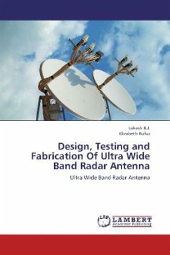 Design, Testing and Fabrication Of Ultra Wide Band Radar Antenna