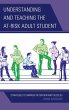Understanding and Teaching the At-Risk... - Bild 1