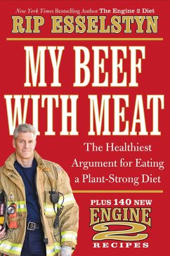 My Beef with Meat - Esselstyn, Rip