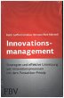 Innovationsmanagement: Strategien Und Effektive Umsetzung Von Innovationsprozessen Mit Dem Pentathlon-Prinzip (FTD-Bibliothek)