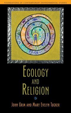 Ecology and Religion - Grim, John; Tucker, Mary Evelyn