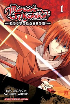 Rurouni Kenshin: Restoration, Vol. 1 - Watsuki, Nobuhiro