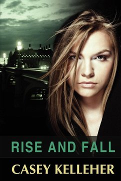 Rise and Fall - Kelleher, Casey