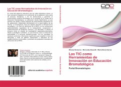 Las TIC como Herramientas de Innovación en Educación Bromatológica - Graneros, Silvana;Bussetti, Mercedes;García, María Elena