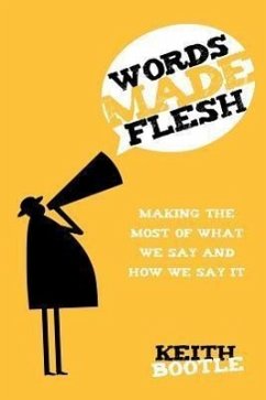 Words Made Flesh - Bootle, Keith